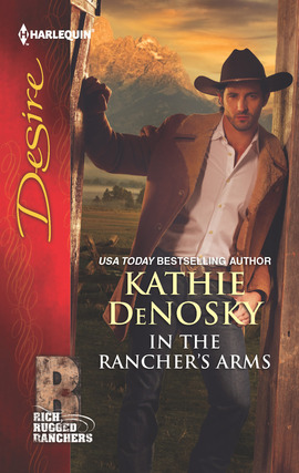 Title details for In the Rancher's Arms by Kathie DeNosky - Available